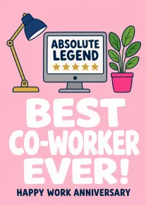Best Coworker Ever Work Anniversary Card with Absolute Legend Design