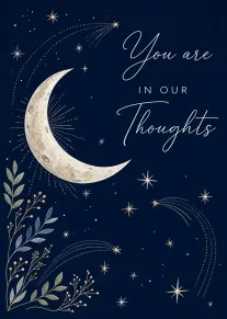 Dark blue card with crescent moon, stars, foliage, and You are in our Thoughts message.