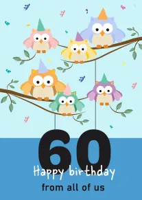 Six colourful owls wearing party hats sit on branches above a large 60 birthday greeting.