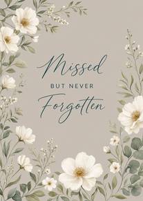 Missed But Never Forgotten Floral Sympathy Card with Soft Blooms