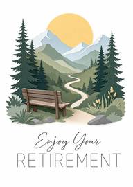 Peaceful mountain scene with bench retirement greeting card