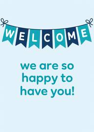 Blue welcome banner with message happy to have you