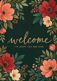 Dark green welcome card with coral and red flowers