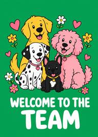 Cartoon dogs with hearts and flowers welcome to the team message