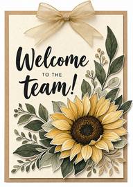 Welcome to the team card with sunflower and greenery decoration