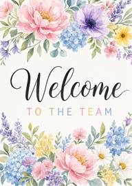Floral watercolor welcome card with pastel text for new team member