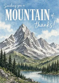 Watercolour mountain landscape card with lake, pine trees and text sending you mountain of thanks
