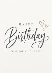 Elegant birthday card with black script, gold heart accents, and wish you all the best.