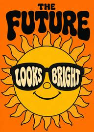 Bright retro sun card with sunglasses and future quote design