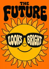 Bright retro sun card with sunglasses and future quote design