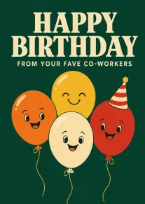 Happy Birthday Balloon Card from Your Fave Co-Workers Greeting