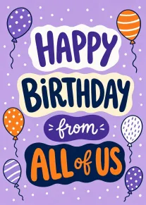 Purple birthday card with balloons and bold Happy Birthday from All of Us text centered.
