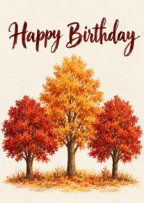 Birthday card with burgundy script and three autumn trees in red, orange and gold.