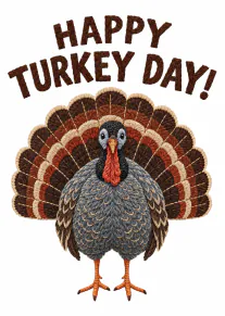 Embroidered-style turkey with fanned brown and rust feathers beneath Happy Turkey Day lettering.