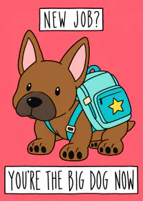 New Job Big Dog Puppy Card