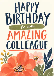 Floral birthday card with colourful hand-painted lettering for an amazing colleague.