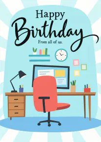Blue office-themed birthday card with a desk, coral chair and Happy Birthday From all of us wording.