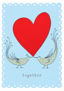 Illustrated card with two pastel birds holding a large red heart against a pale blue scalloped background, with the word “together”.