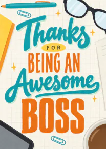 Colourful typography card reading “Thanks for Being an Awesome Boss”, with office stationery, glasses and coffee.