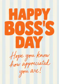 A pale blue and cream striped card with bold orange Happy Boss's Day lettering and an appreciation message.