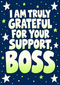 Navy card with white and lime lettering reading “I am truly grateful for your support, boss”, surrounded by stars.