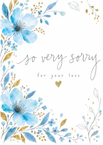 White sympathy card with blue watercolour flowers, gold leaves and the words “so very sorry for your loss”.