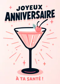 Carte rose avec un cocktail à la cerise et le texte « JOYEUX ANNIVERSAIRE À TA SANTÉ ! »