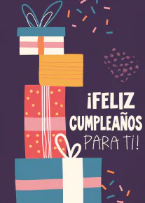 Tarjeta de cumpleaños con una pila de regalos coloridos, confeti y el mensaje «¡FELIZ CUMPLEAÑOS PARA TI!».