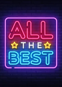 Neon sign style card reading All the Best with stars on a dark brick wall.