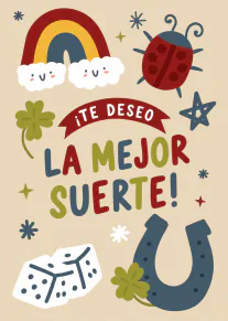 Tarjeta beige con el mensaje «¡TE DESEO LA MEJOR SUERTE!», arcoíris, nubes sonrientes, mariquita, dados y herradura.