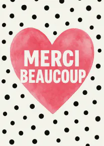 Carte à pois noirs avec un grand cœur rose portant le texte « MERCI BEAUCOUP » en blanc.