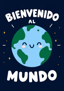 Tarjeta azul marino con un planeta Tierra sonriente y el mensaje «BIENVENIDO AL MUNDO».
