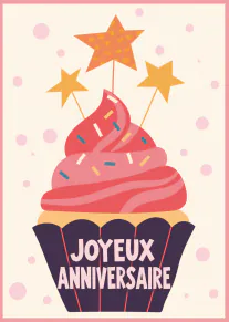 Carte d’anniversaire avec un cupcake rose à vermicelles, des étoiles orange et le texte « JOYEUX ANNIVERSAIRE ».