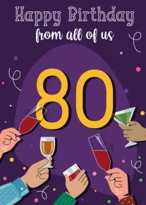 Purple birthday card with 80, celebratory drinks, and Happy Birthday from all of us wording.