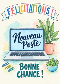 Carte illustrée montrant un ordinateur portable, des plantes et le message « Félicitations ! Nouveau Poste Bonne Chance ! ».