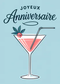 Carte bleu clair avec « JOYEUX Anniversaire », un cocktail rose, une cerise et une paille.