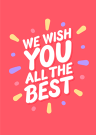 Bright colorful card with we wish you all the best message