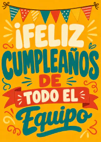 Tarjeta amarilla con banderines y el mensaje «¡FELIZ CUMPLEAÑOS DE TODO EL Equipo!» en letras retro.