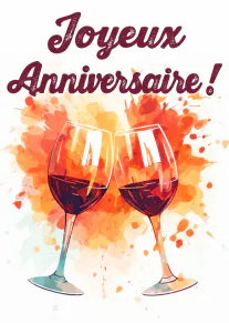Carte illustrée avec deux verres de vin rouge devant des éclaboussures orange et le texte « Joyeux Anniversaire ! ».