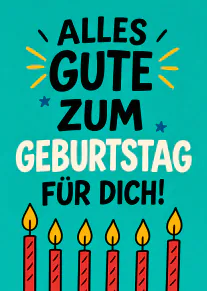 Türkise Geburtstagskarte mit großen Schriftzügen und sechs brennenden roten Kerzen.