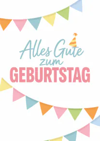 Weiße Geburtstagskarte mit bunten Wimpelketten, Partyhut und dem Schriftzug „Alles Gute zum Geburtstag“.