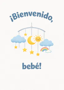 Tarjeta blanca con el texto «¡Bienvenido, bebé!» y un móvil de nubes, luna, sol, estrellas y arcoíris.