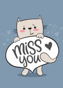 Cute cat hugs a miss you speech bubble surrounded by hearts on a blue background.