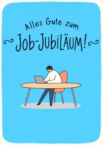 Blaue Karte mit der Aufschrift „Alles Gute zum Job-Jubiläum!“ und einer Person am Laptop.