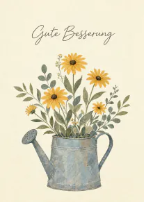 Karte mit der Aufschrift „Gute Besserung“, gelben Blumen und einer alten Metallgießkanne.
