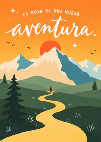 Tarjeta ilustrada con una persona caminando por un sendero hacia montañas al atardecer y el mensaje «Es hora de una nueva aventura».