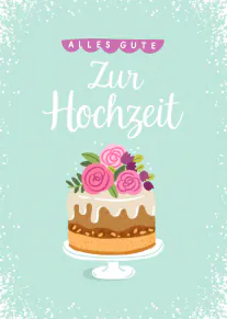 Alles Gute zur Hochzeit mit Blumentorte