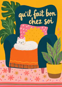 Illustration colorée d’un chat blanc endormi sur un fauteuil bleu, avec le texte « qu’il fait bon chez soi ».
