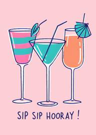 Three colorful cocktail glasses with sip sip hooray text