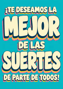 Tarjeta turquesa con mensaje grande de buena suerte en letras crema de estilo retro.